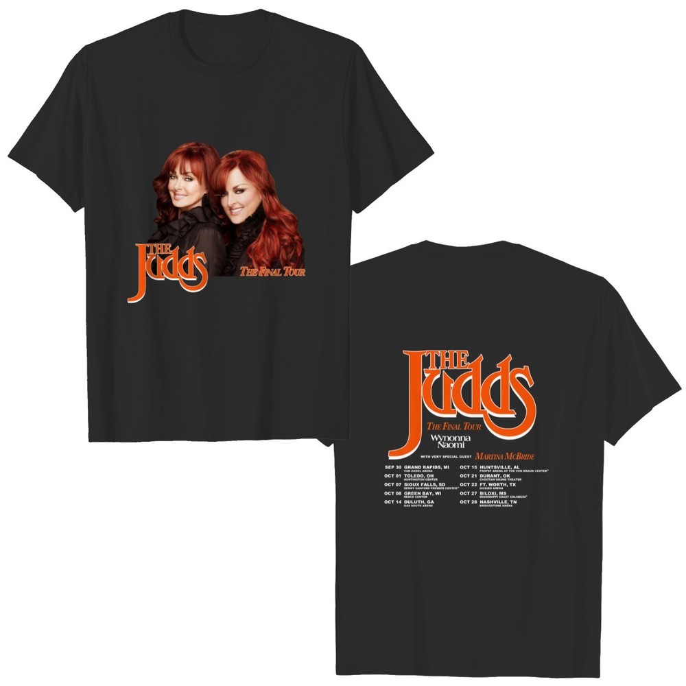 The Judds The Final Tour 2022 Unisex Tshirt The Judds Farewell 2 Sided T Shirt